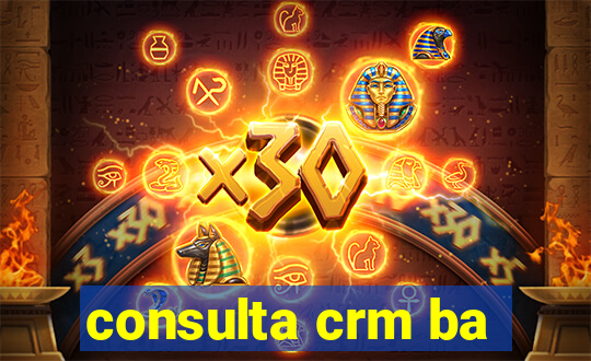 consulta crm ba